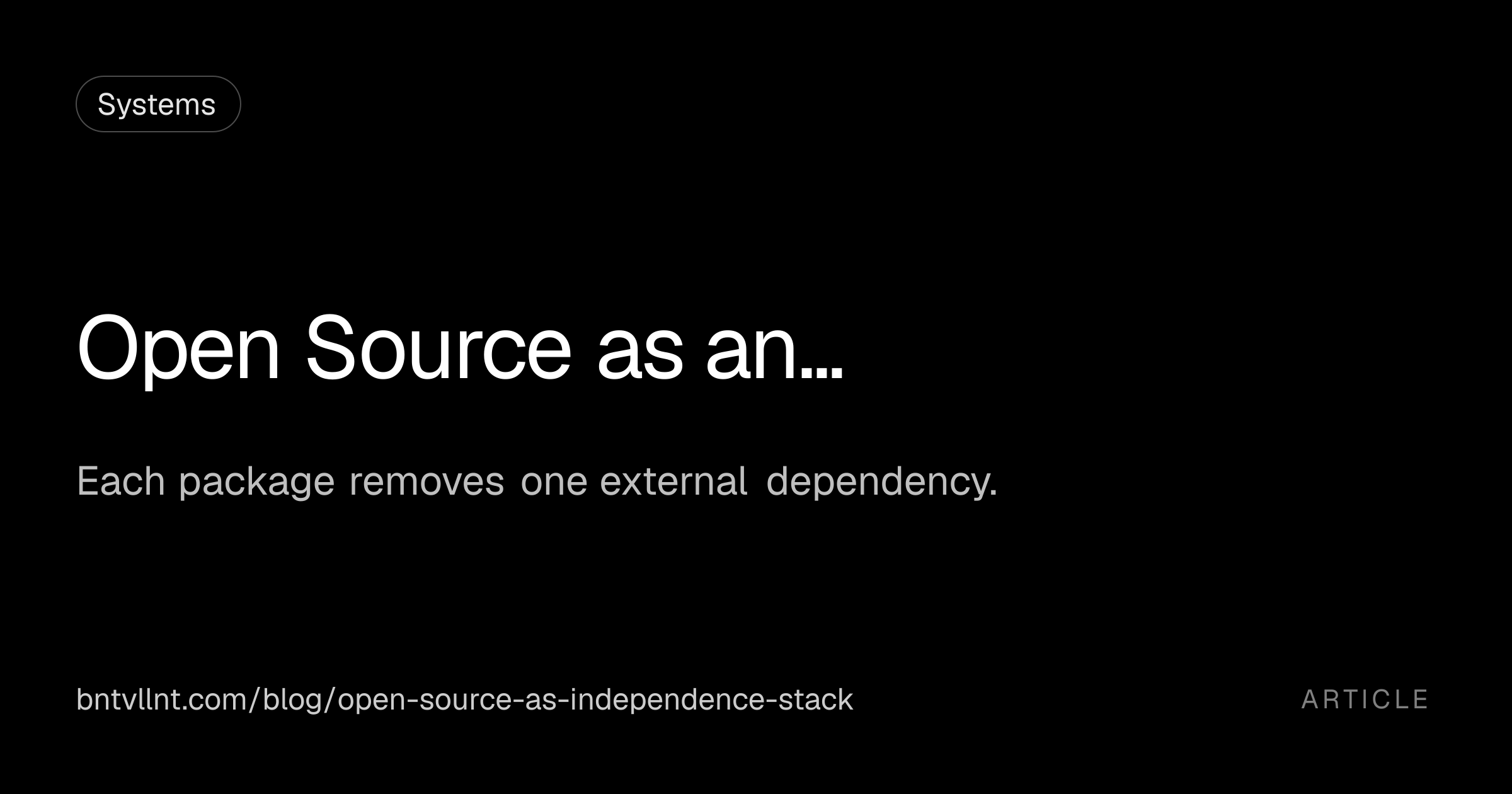 Open Source as an Independence Stack